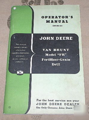 John deere fb van brunt fertilizer grain drill manual. 