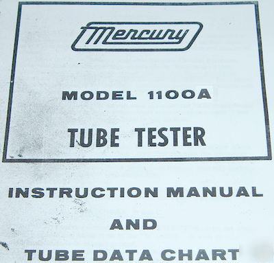 Setup data + manual - mercury 1100A tube tester checker