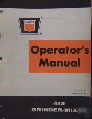 Oliver 412 feed grinder-mixer operator's manual