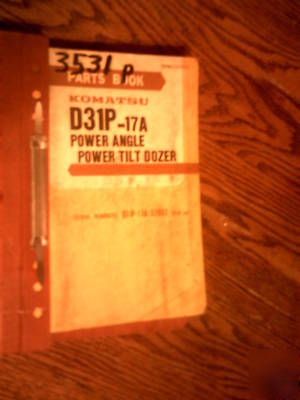 Komatsu D31P-17A power angle power tilt dozer partsbook