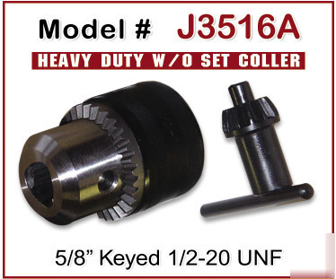 Drill chuck 5/8 inch keyed 1/2 x 20 mount J3516A