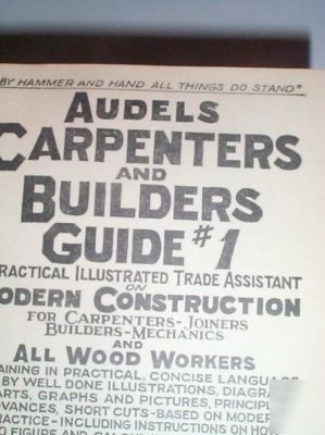 Audels carpenters and builders guide-vintage-4 volumes