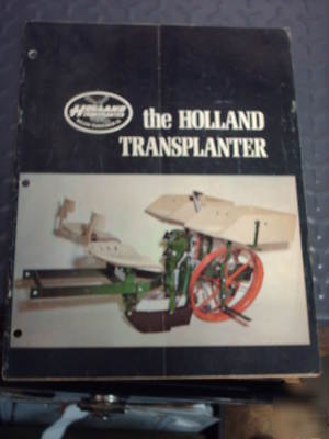 The holland transplanter brochure 12 colored pages rare