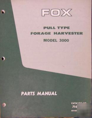 Fox 3800 pull type forage harvester parts manual