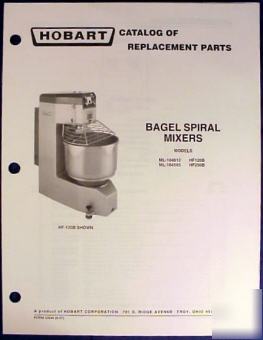 Hobart bagel spiral mixers 120B & 250B parts catalog