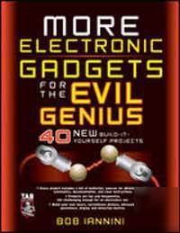 More electronic gadgets for the evil genius -great book