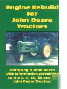 John deere tractor b a g 50 60 70 engine rebuild dvd