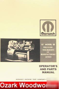Monarch older 10EE metal lathe operators part manual