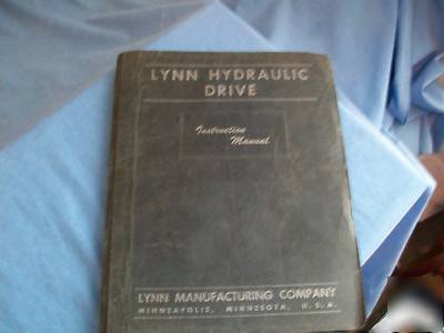 Lynn hydraulic drive, instruction manual 