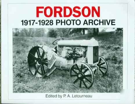 Largest photo history of the fabulous fordson tractors