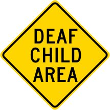 3M reflective deaf child area street traffic road sign