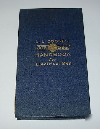 Cooke's job ticket handbook for electrical men 1927