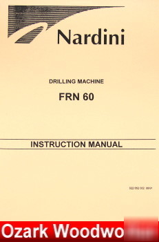 Nardini frn 60 drilling machine operator/part manual