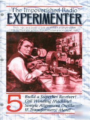 Impoverished radio experimenter v how to build a radio