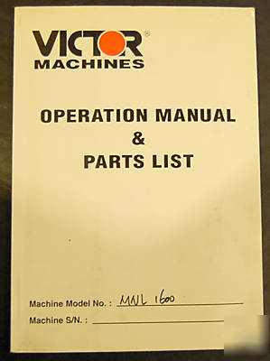 Victor 1600/2000 series lathe operators & parts manual 