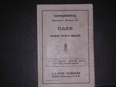 Case model ncm-t baler operator's manual