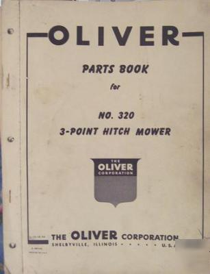 Oliver 320 sickle mower parts manual - original