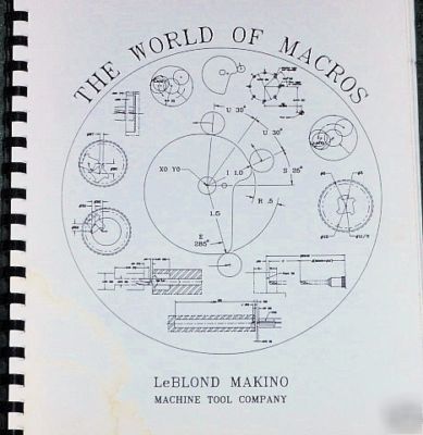Leblond makino the world of macros manual cnc 