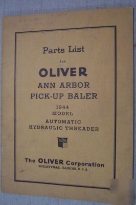 1944 oliver - ann arbor baler original parts manual