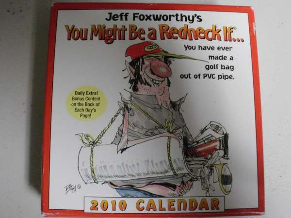 New calendar 2010, you might be a redneck if... , collec