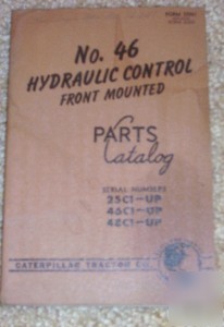 Caterpillar 46 hydraulic control parts catalog/manual