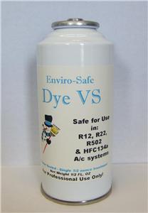 Enviro-safe dye charge vacuum can R12 R22 R502 R134A vs