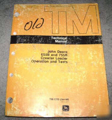 John deere 655B & 755B crawler tractor technical manual