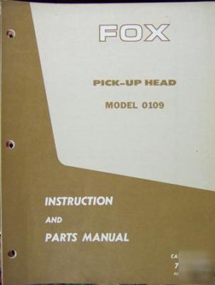 Fox 0109 windrow pickup header operator & parts manual