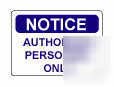 New notice authorized personnel only sign - NS1