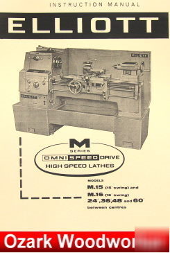 Elliott m-series lathes M15 M16 operator/part manual