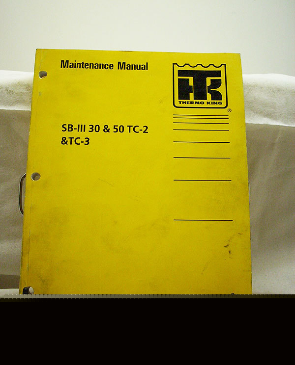 Thermo king sb-iii 30 50 tc-2 tc-3 maintenance manual