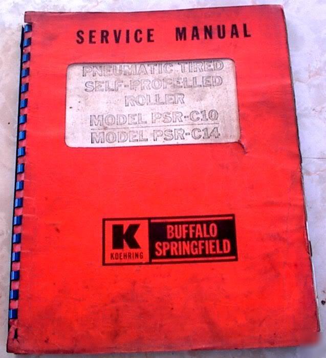 Buffalo-springfield pneumatic tired roller shop manual