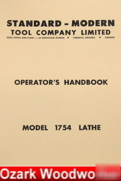 Standard-modern 1754 metal lathe operator's manual