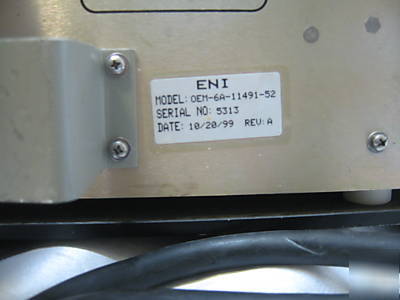 Eni oem-650A 6 rf generator oem-6A-11491-52 ae 650 watt