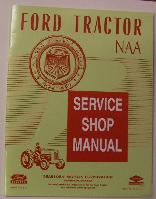 Ford 1953 - 1955 naa jubilee tractor service manual