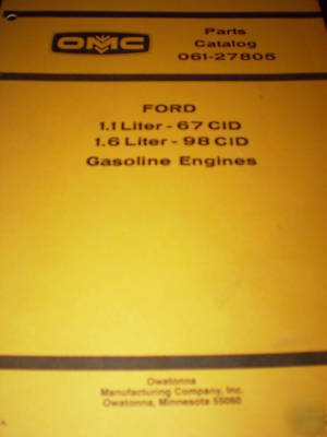 Omc ford 1.1 & 1.6 liter gas engines parts catalog