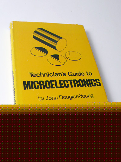 Vintage book- technician's guide to microelectronics