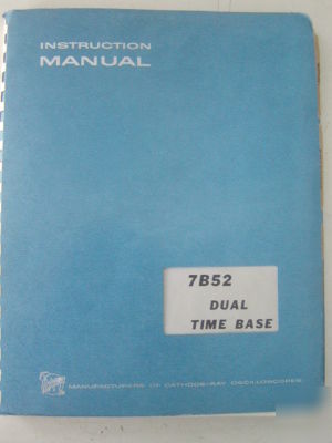 Tektronix 7B52 plug in instruction manual