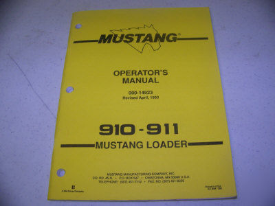 Mustang 910/911 loader operator's manual